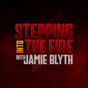 Stepping Into The Fire