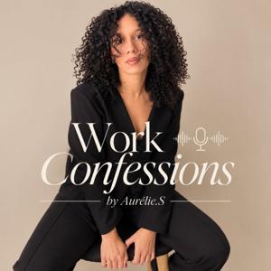 Work Confessions