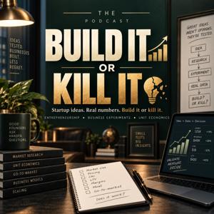 Build it or Kill it
