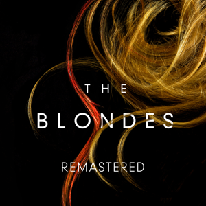 The Blondes by Heroic Collective