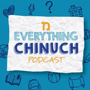 Everything Chinuch