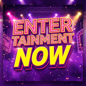 Entertainment Now
