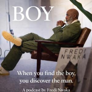 BOY... when you find the BOY you will discover the man!