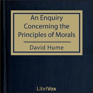 Enquiry Concerning the Principles of Morals, An by David Hume (1711 - 1776)