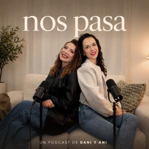 Nos Pasa Podcast