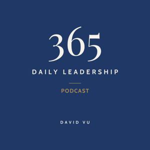365 Daily Leadership Podcast