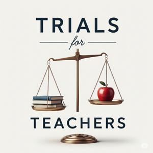 Trials for Teachers