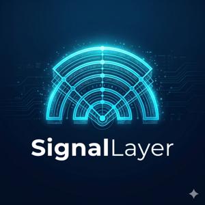 SignalLayer Podcast