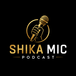 Shika Mic Podcast
