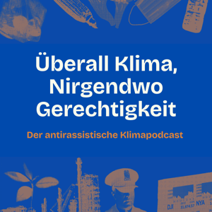 Überall Klima, Nirgendwo Gerechtigkeit