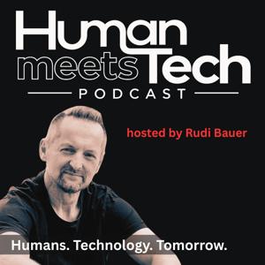 HUMAN meets TECH