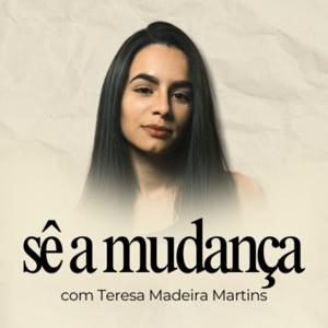 SÊ A MUDANÇA