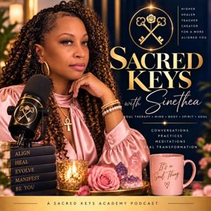Sacred Keys with Sinethea Podcast