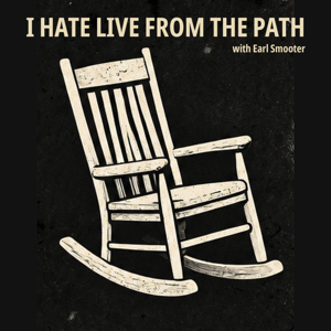 I Hate Live From The Path