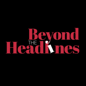 Beyond the Headlines with Jade Mouradian