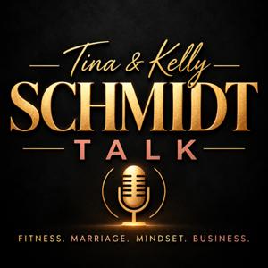 Tina & Kelly Schmidt Talk