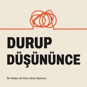Durup Düşününce
