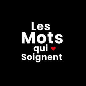 Les Mots qui Soignent