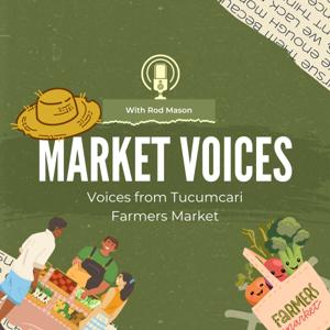 Market Voices - Tucumcari Farmers Market