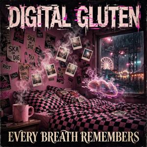 EVERY BREATH REMEMBERS