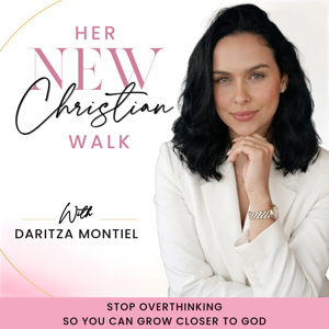 Her New Christian Walk | Overthinking, Mindset, Personal Growth, God’s Plan, Faith