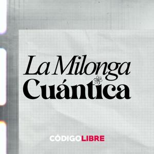 La Milonga Cuántica