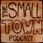 The SmallTown Podcast