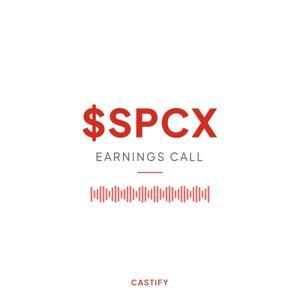Space Exploration Technologies Corp Earnings Call Podcast ($SPCX)