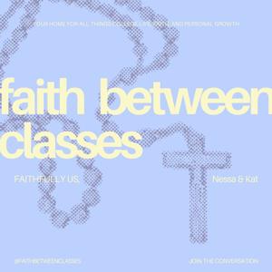 Faith Between Classes