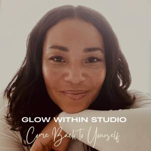 „Glow Within Studio — Come Back to Yourself“