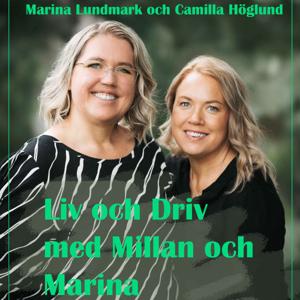 Liv och Driv med Millan och Marina