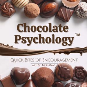 Chocolate Psychology: Quick Bites of Encouragement