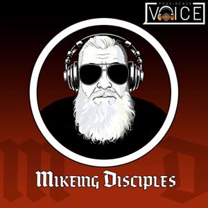 Mikeing Disciples