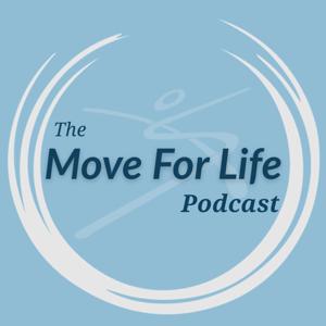 The Move for Life Podcast