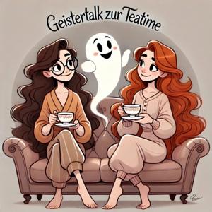 Geistertalk zur Teatime