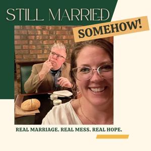 Still Married, Somehow!