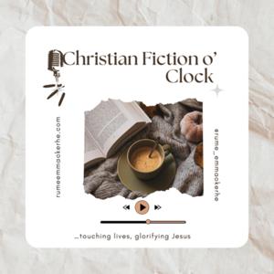 Christian Fiction o’ Clock