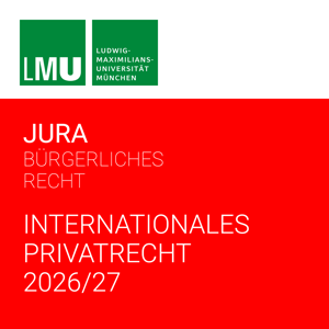 LMU Internationales Privatrecht 2026/27