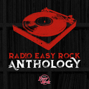 Radio Easy Rock Anthology