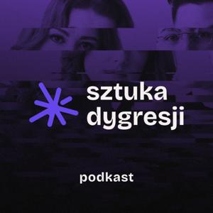 Sztuka Dygresji | Podkast