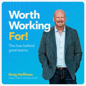 Worth Working For!