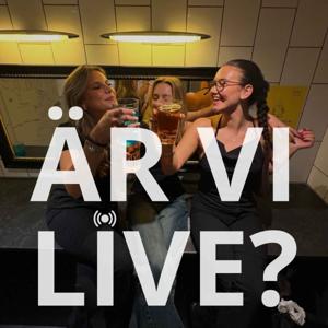 Är vi live?