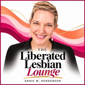 The Liberated Lesbian Lounge - Lesbian Life, Boundaries & Relationships