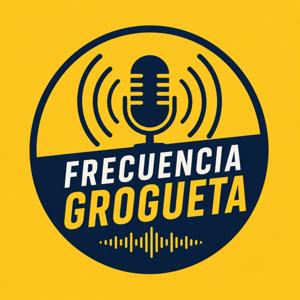 Frecuencia Grogueta - Podcast Villarreal CF