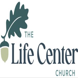 The Life Center Sermons