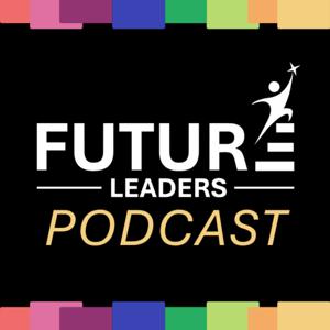 Future Leaders Podcast