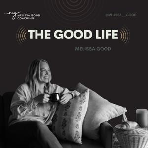 The Good Life