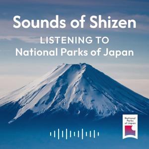 Sounds of Shizen: Listening to National Parks of Japan