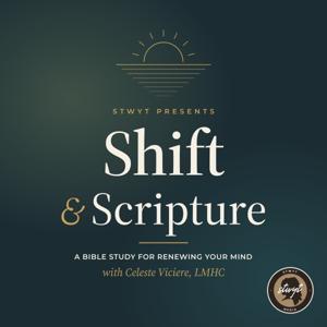 Shift & Scripture: A Bible Study for Renewing Your Mind