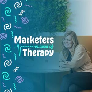 Marketers in Need of Therapy